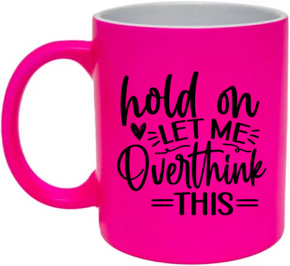 Neon Pink Sweary/Rude Mugs