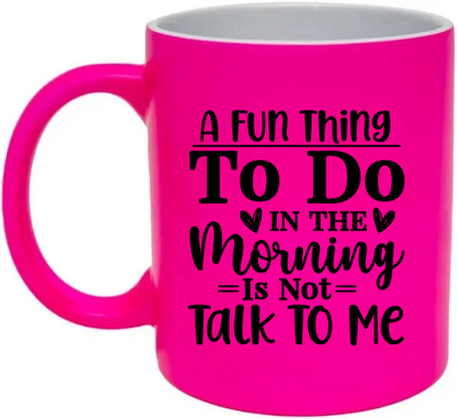 Neon Pink Sweary/Rude Mugs