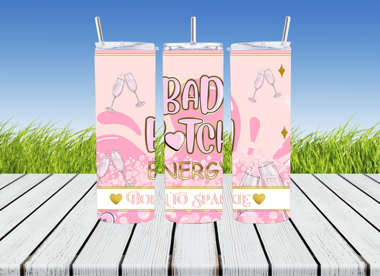 Bad Bxtch 20oz Metal Tumbler